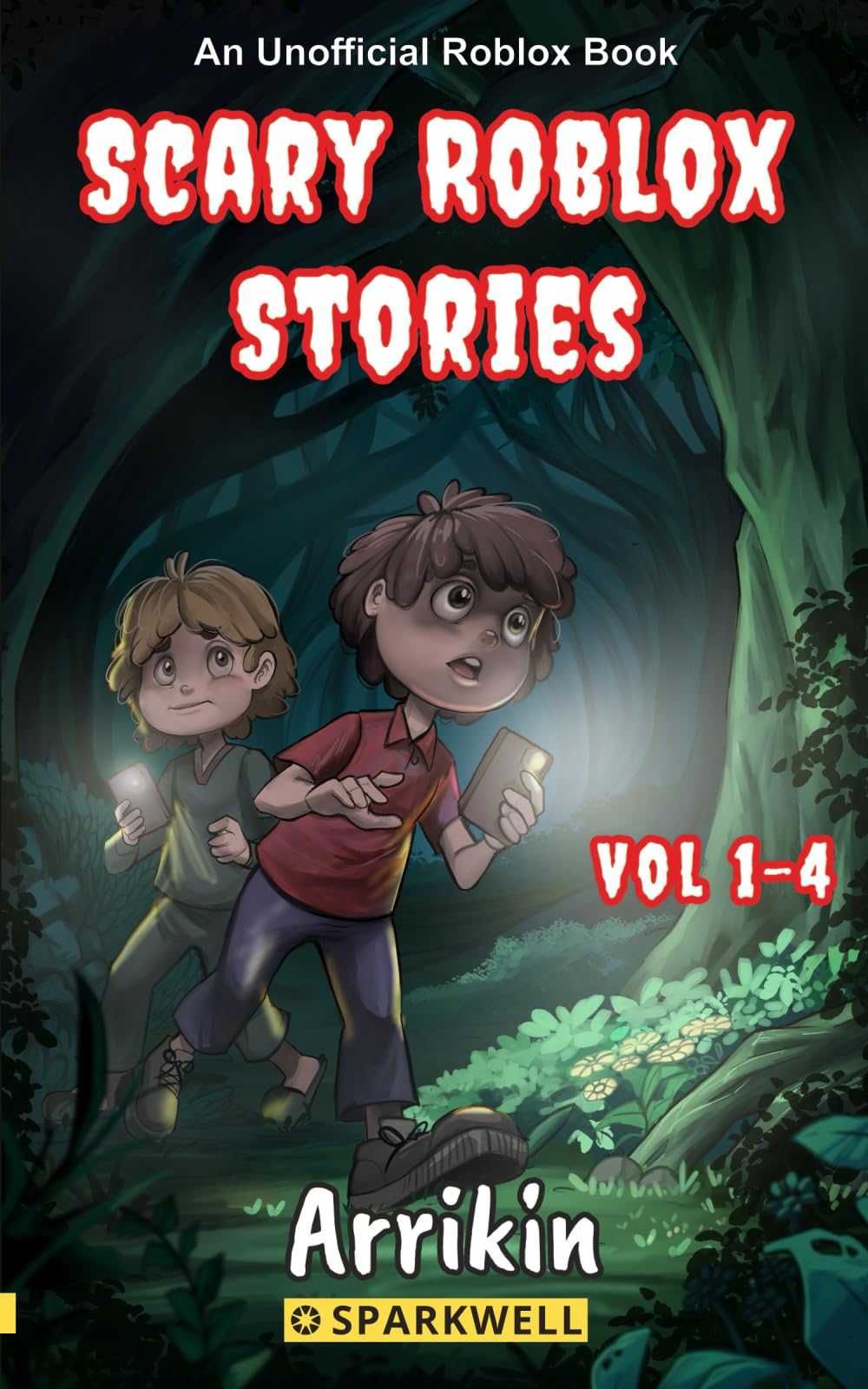 Scary Roblox Stories Vol 1-4 (Scary Roblox Stories Collections)