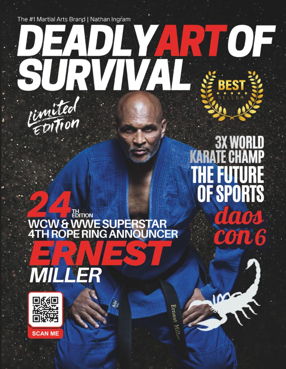 Deadly Art of Survival Magazine 24th Edition Featuring Ernest "The Cat" Miller: The #1 Martial Arts Magazine Worldwide MMA, Traditional Karate, Kung Fu, Goju-Ryu, and More