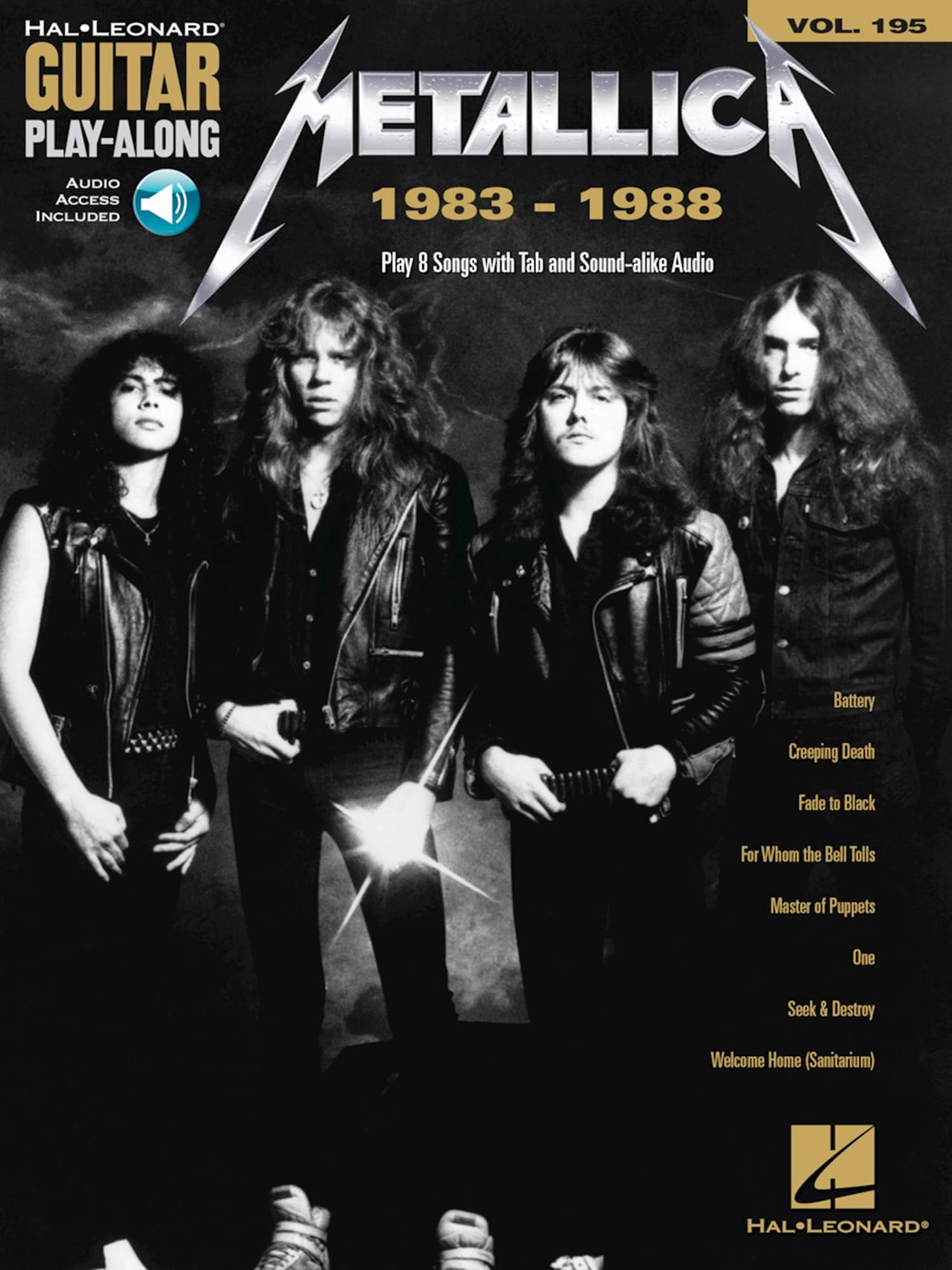 Metallica 1983-1988: Play 8 Songs with Tab and Sound-Alike Audio, Includes Downloadable Audio (Guitar Play-Along, 195)