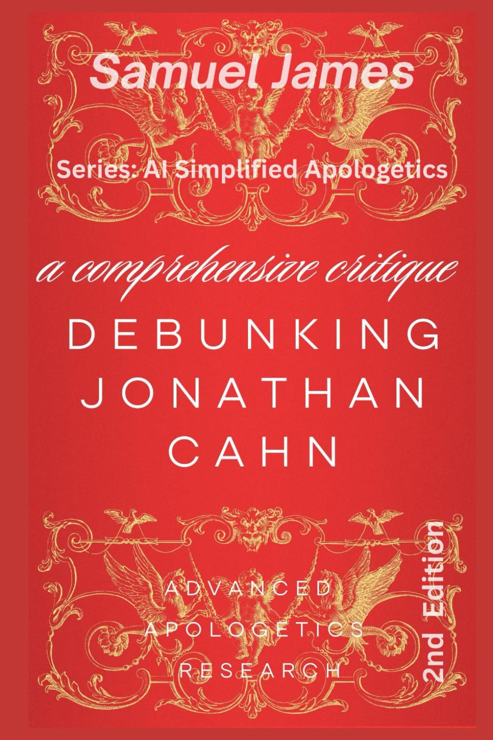 Debunking Jonathan Cahn Simplified: A Comprehensive Critique