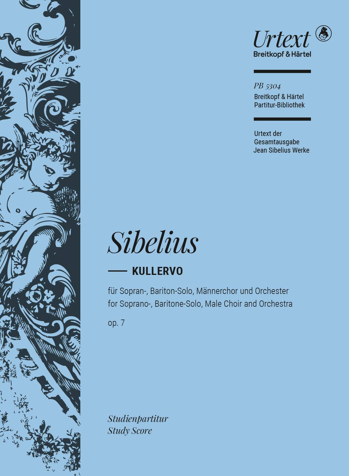 Kullervo, op.7 - Symphonic Poem - Urtext based on the Complete Edition ""Jean Sibelius Works"" (JSW) - Soloists, male choir and orchestra - study score - (PB 5304-07)