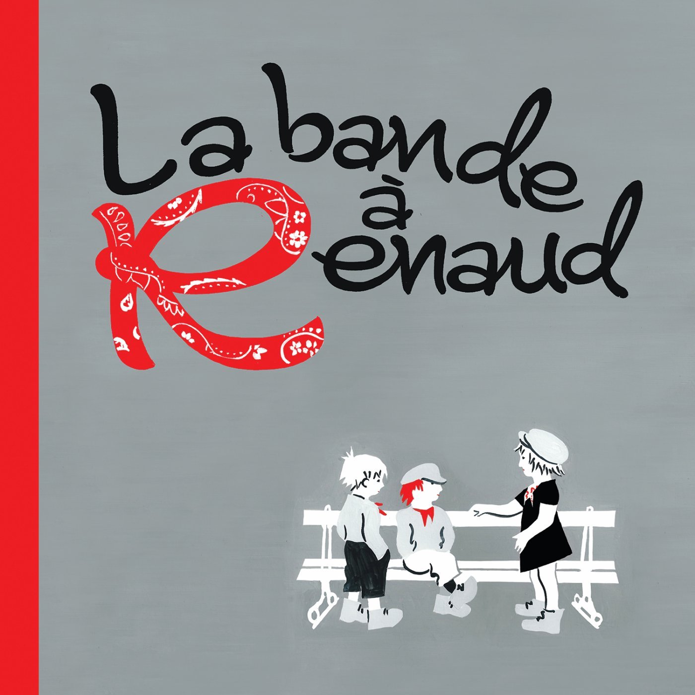 La Bande À Renaud [Audio CD] Variés