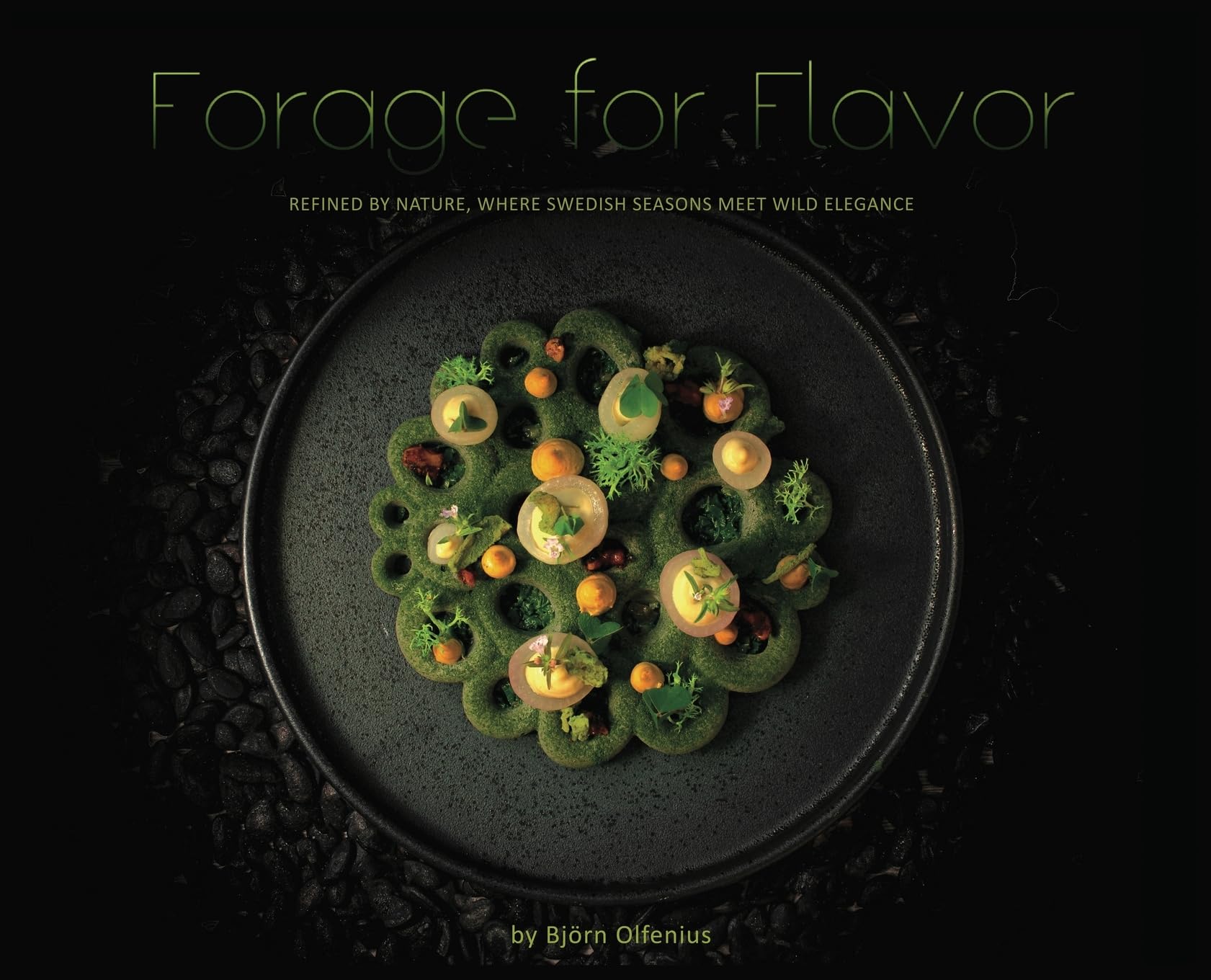 Forage for Flavor: Refined by Nature, Where Swedish Seasons Meet Wild Elegance