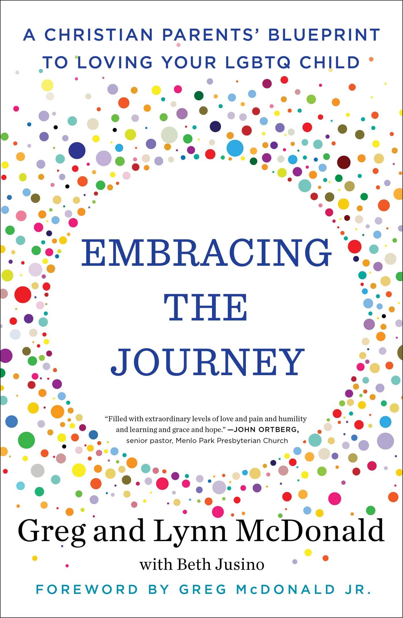 Embracing the Journey: A Christian Parents' Blueprint to Loving Your LGBTQ Child