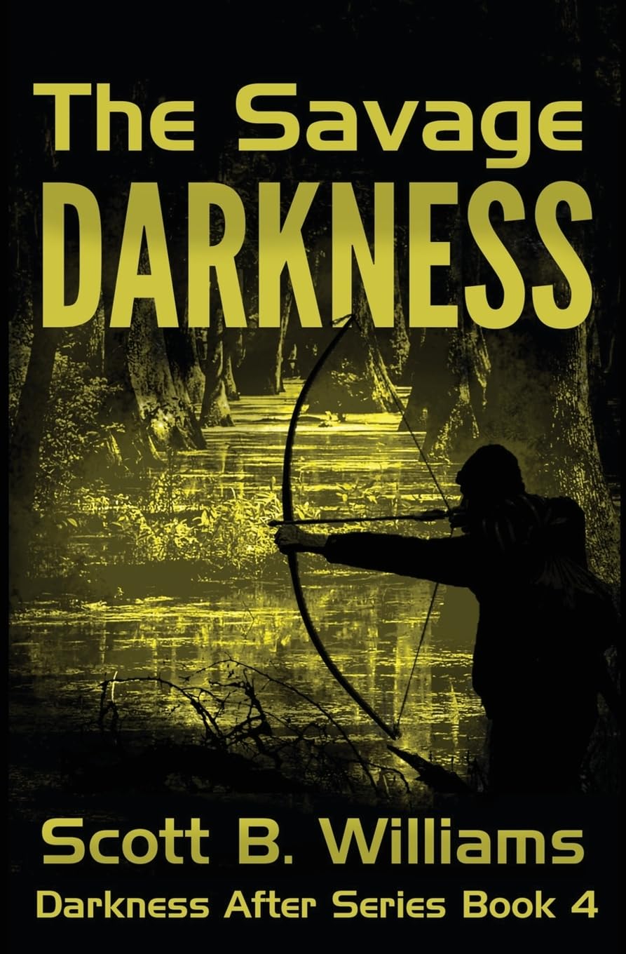 The Savage Darkness: Volume 4 (Darkness After Series)