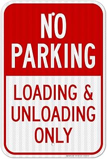 No Parking Loading & Unloading Only Sign, (SI-62830) 12x18 Inches, 3M EGP Reflective .063 Aluminum, Fade Resistant, Made in USA by Sigo Signs