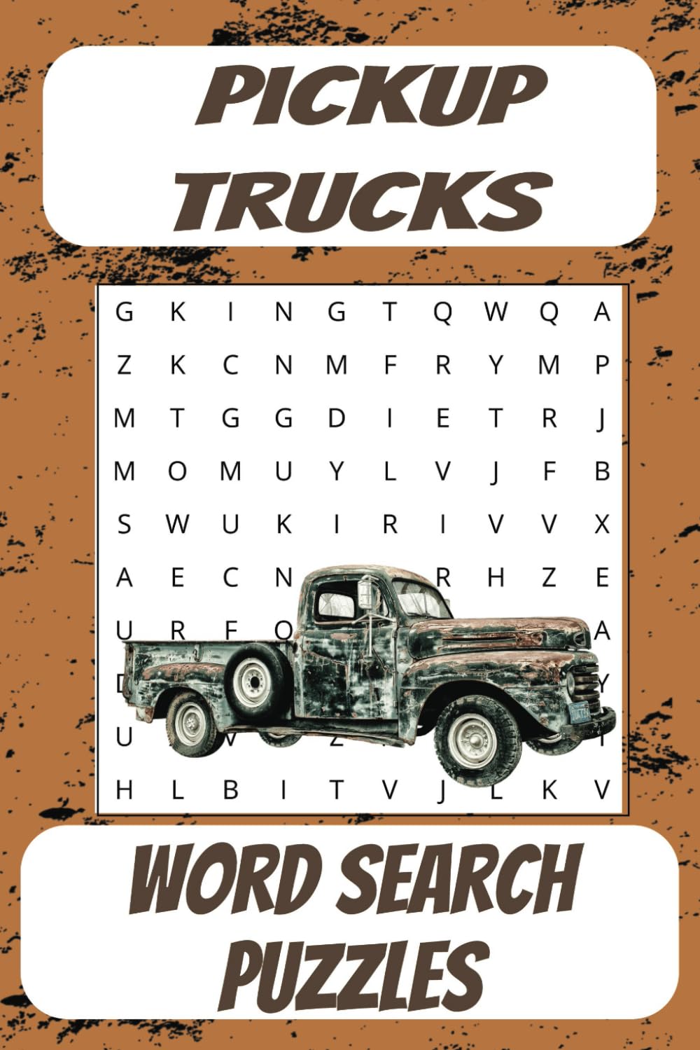 Pick Up Truck Word Search Puzzle Book: Word Searches with Easy to Read Print about Pick up trucks, Truck Parts, Trucking | 6x9 inches, 110 pages | 50+ ... Gift for Vacations, Holidays and Free Times
