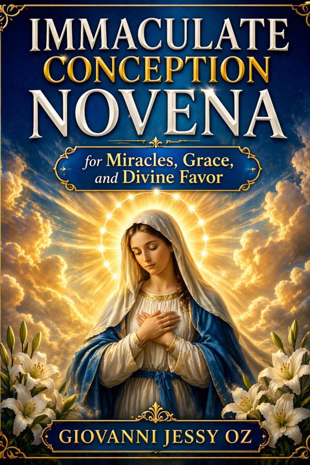 Immaculate Conception Novena for Miracles, Grace, and Divine Favor