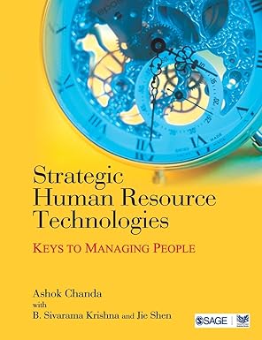 Strategic Human Resource Technologies: Keys to Managing People