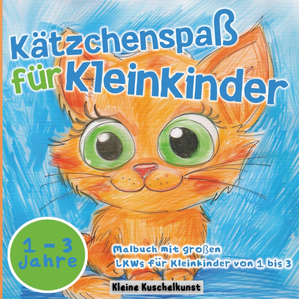 Kitchens für Kleinkinder: Kätzchen-Malbuch für Kleinkinder von 1 bis 3