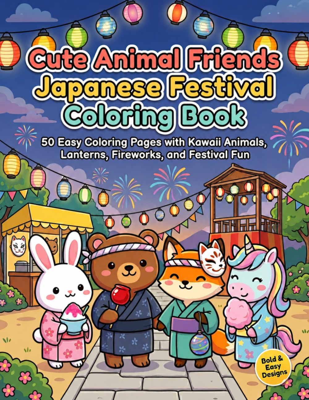 Cute Animal Friends Japanese Festival Coloring Book: 50 Easy Coloring Pages with Kawaii Animals, Lanterns, Fireworks, and Festival Fun