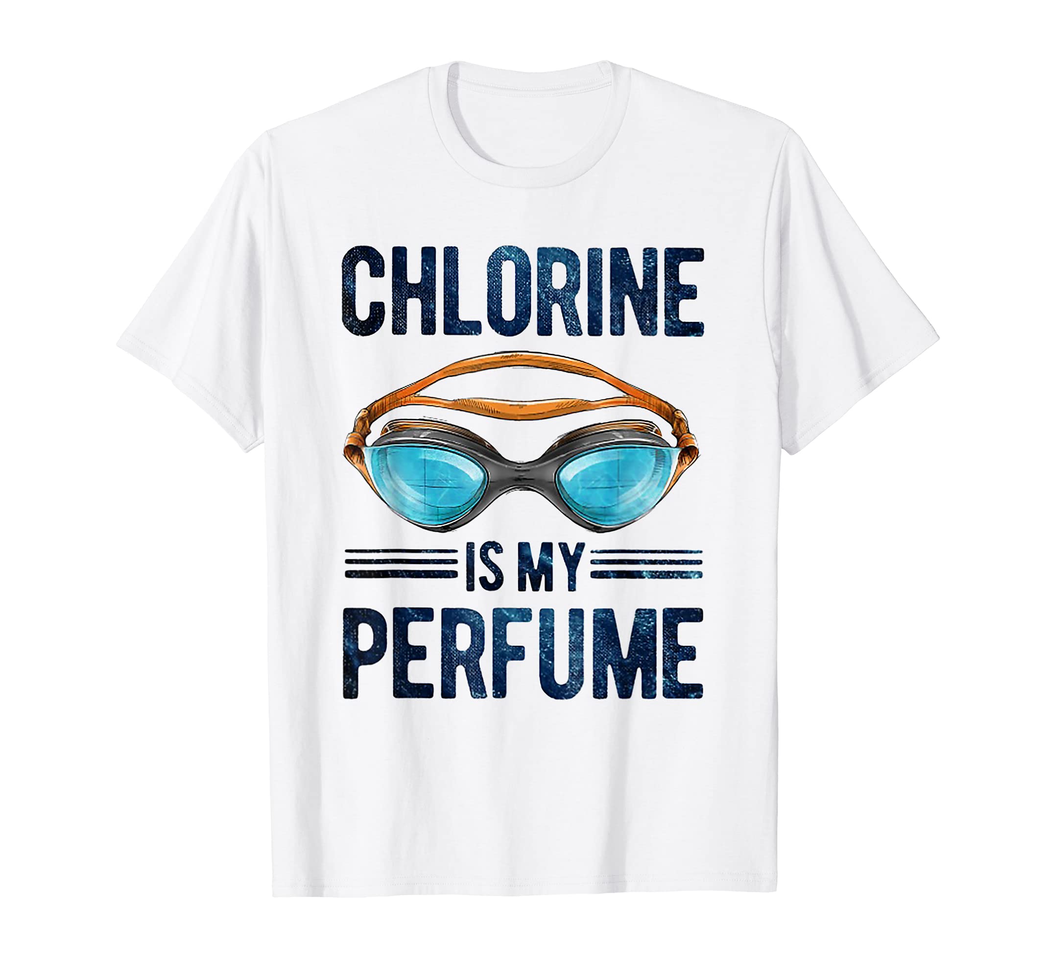 Chlorine Is My Perfume Swimming Lover Gift T-Shirt