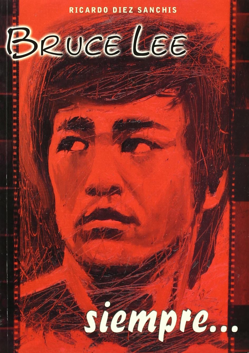 Bruce Lee siempre (ALAS)