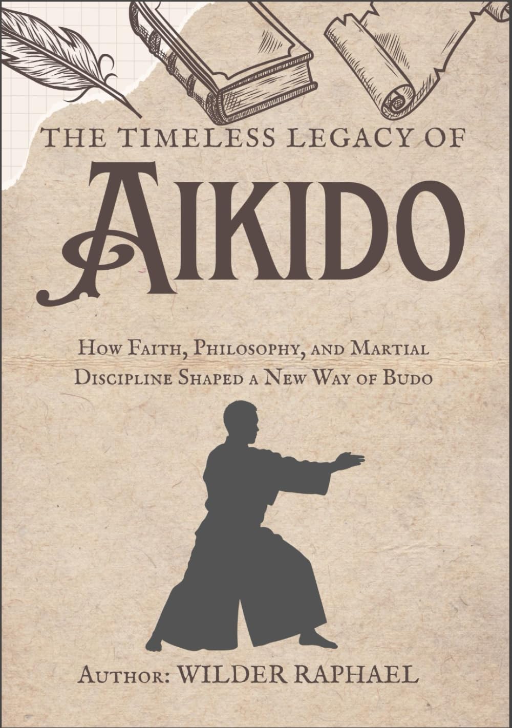 THE TIMELESS LEGACY OF AIKIDO: How Faith, Philosophy, and Martial Discipline Shaped a New Way of Budo