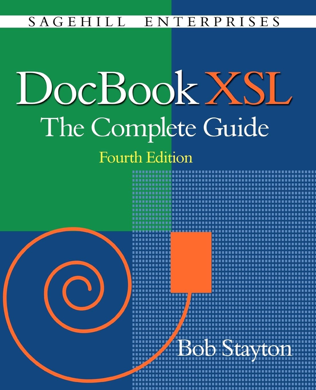 DocBook XSL: The Complete Guide (4th Edition)