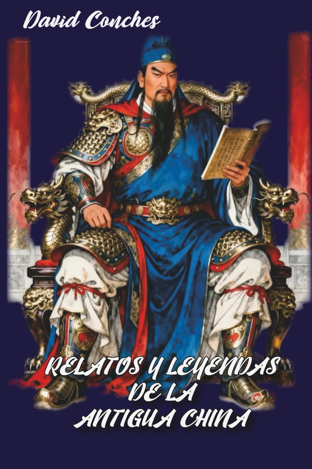 RELATOS Y LEYENDAS DE LA ANTIGUA CHINA