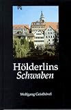 literatour buchhandlung aarstraße taunusstein  Holderlins Schwaben: Wolfgang Geisthovel (LiteraTouren)