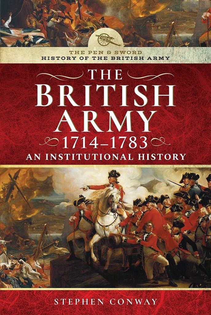 History of the British Army, 1714-1783 by Stephen Conway - 9781526711403
