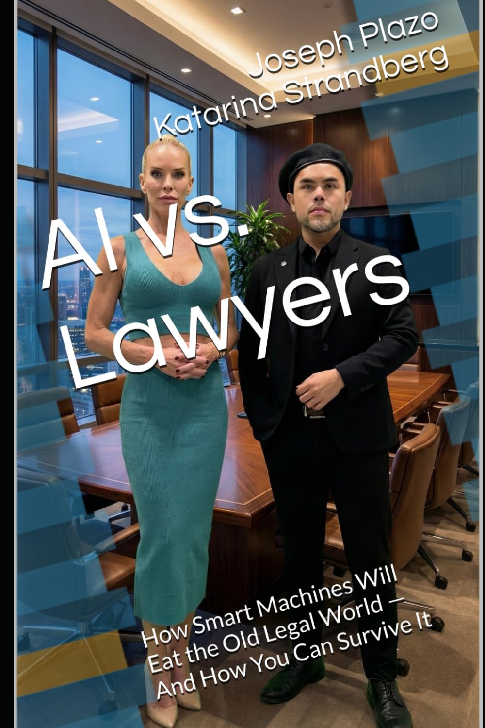 AI vs. Lawyers: How Smart Machines Will Eat the Old Legal World — And How You Can Survive It