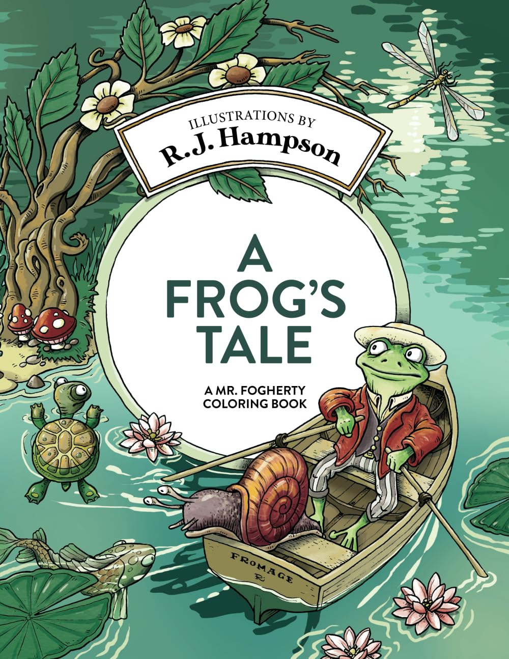 A Frog's Tale: A Mr. Fogherty Coloring Book