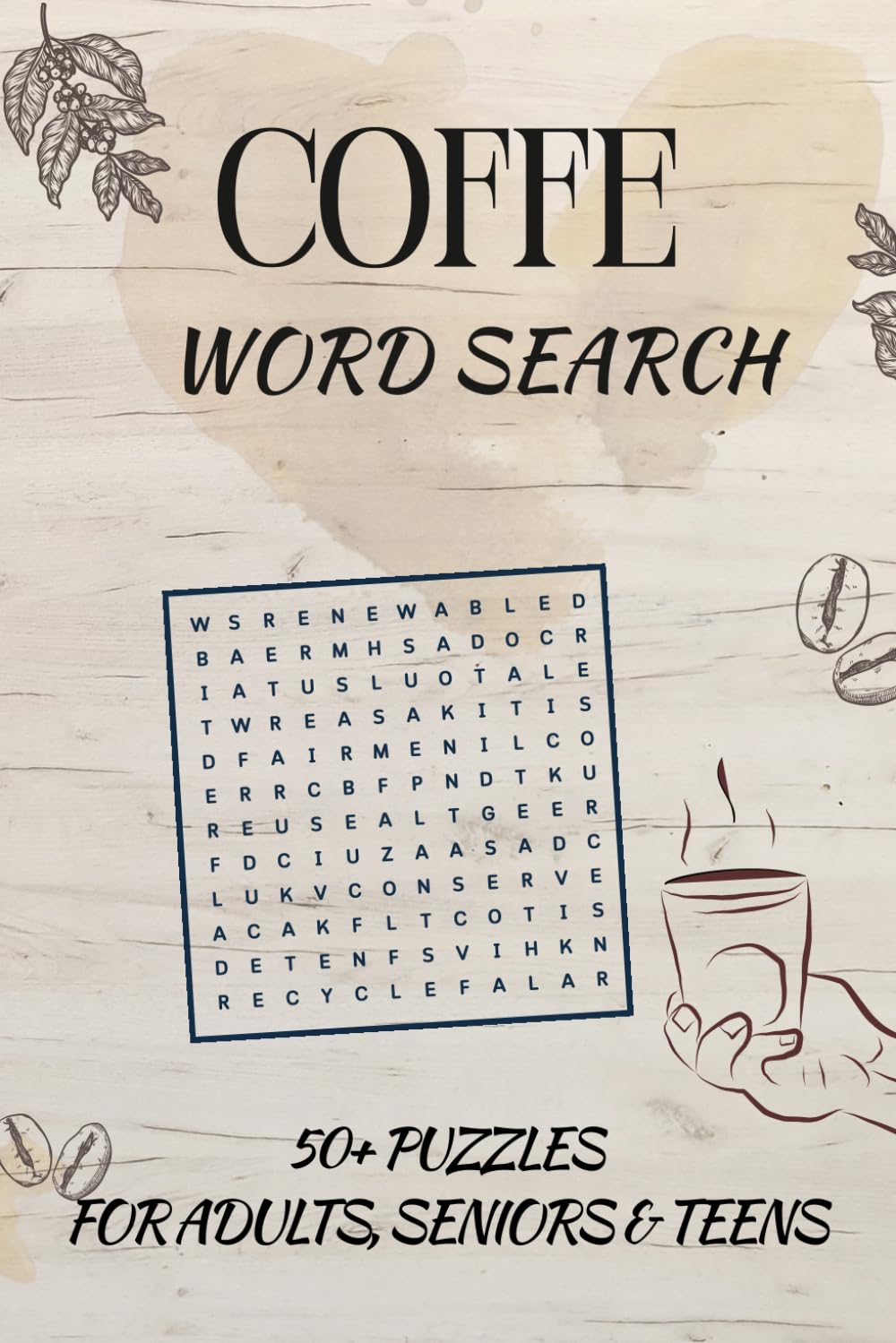 Coffee Word Search: A Fun and Relaxing Puzzle Book for Coffee Lovers of All Ages