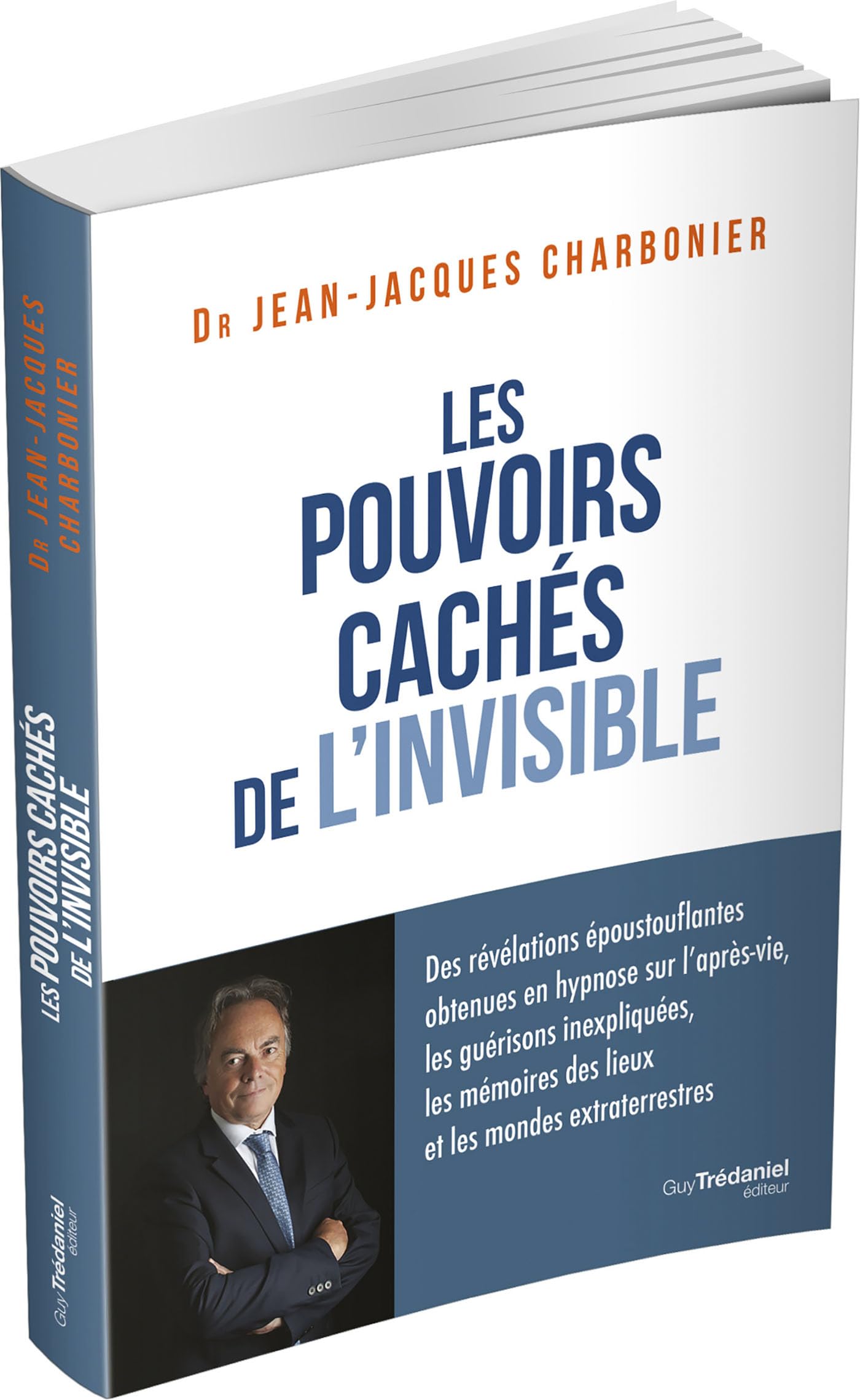 Les pouvoirs cachés de l'invisible