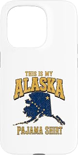 This is My Alaska Pajama Alaska State Pride Case for iPhone 15 Pro
