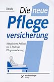 Pflegeversicherung: Textausgabe mit einer ausführlichen Einführung - Andreas Besche 