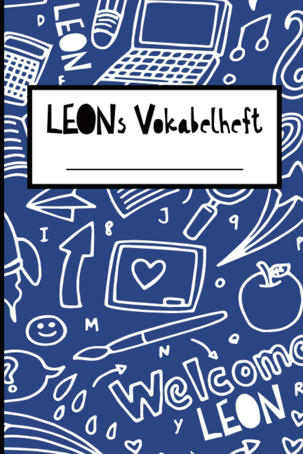 Name Leon - Vokabelheft: Individuelle Vokabelhefte mit Leons Vorame sind schöne Schulsachen für Leon zum Schulanfang oder zur Einschulung | Personalisiertes Heft für Vokabeln mit zwei Spalten