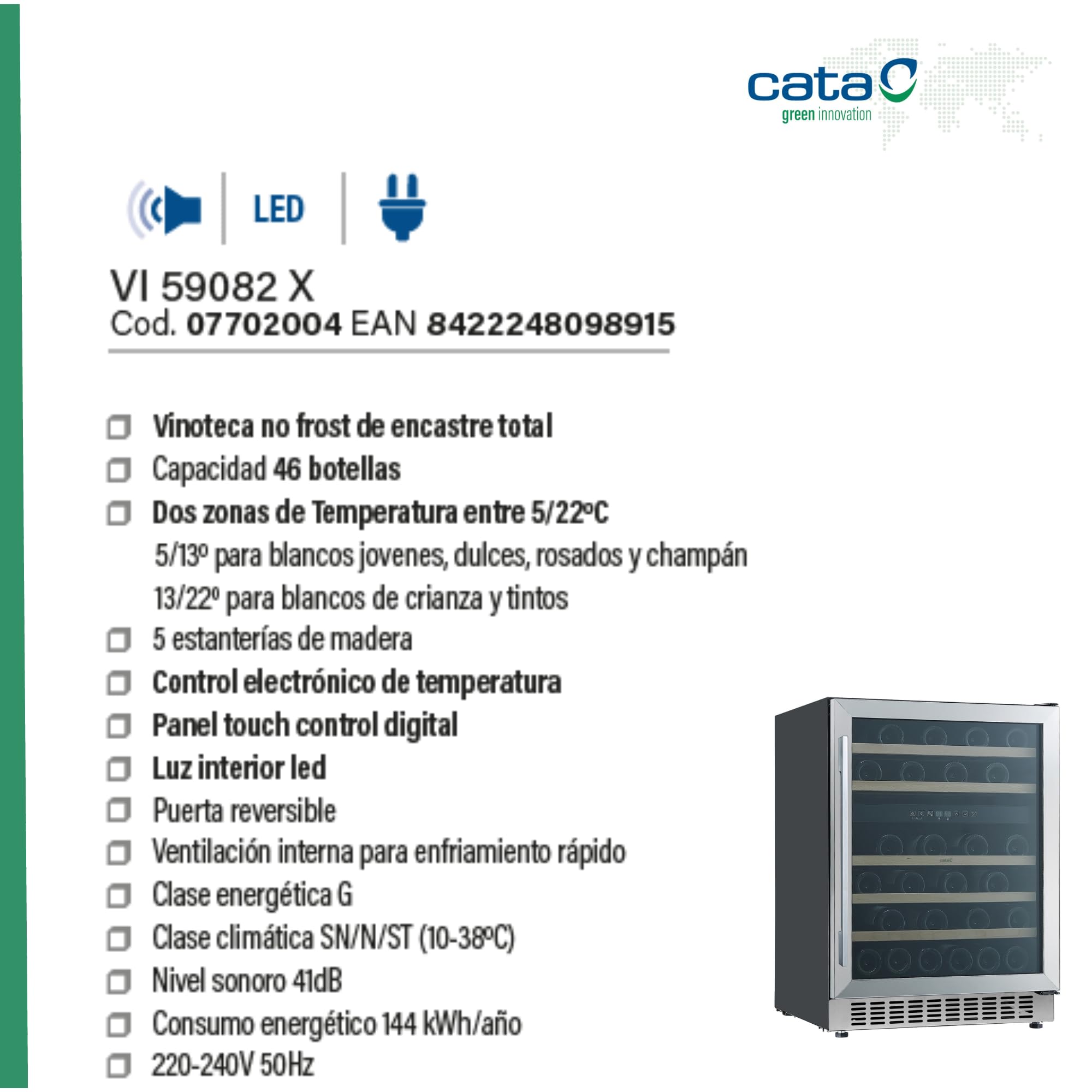 Cata Vinoteca VI 59082 X/A No Frost de Encastre Total Capacidad 46 Botellas con Dos Zonas de Temperatura Control Electrónico y Panel Touch Luz Interior LED Puerta Reversible Ancho 59,5 cm Color Inox