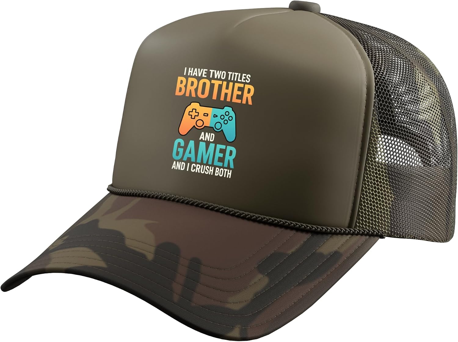 I Have Two Titles Brother and Gamer and I Crush Both Funny Trucker Hat with Adjustable Mesh Back