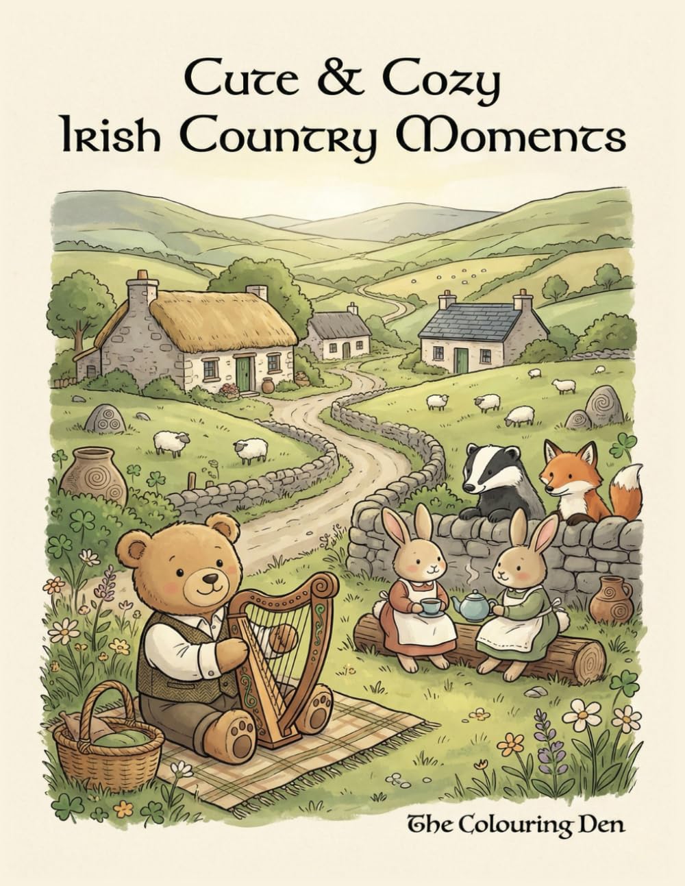 Cute & Cozy Irish Country Moments Colouring Book: Charming Cottages, Countryside Scenes & Cosy Village Life (The Colouring Den Colouring Books)
