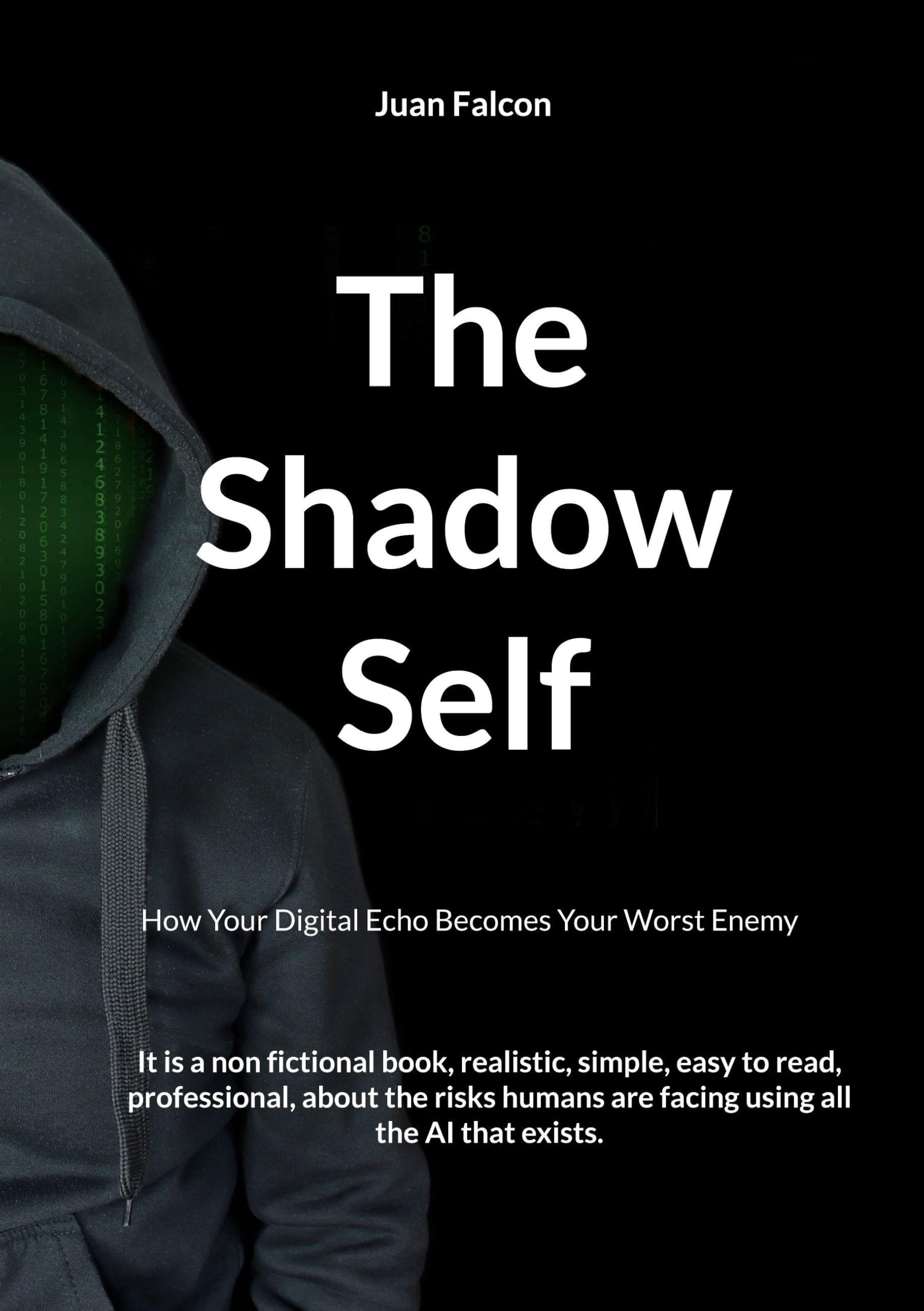 The Shadow Self: How Your Digital Echo Becomes Your Worst Enemy