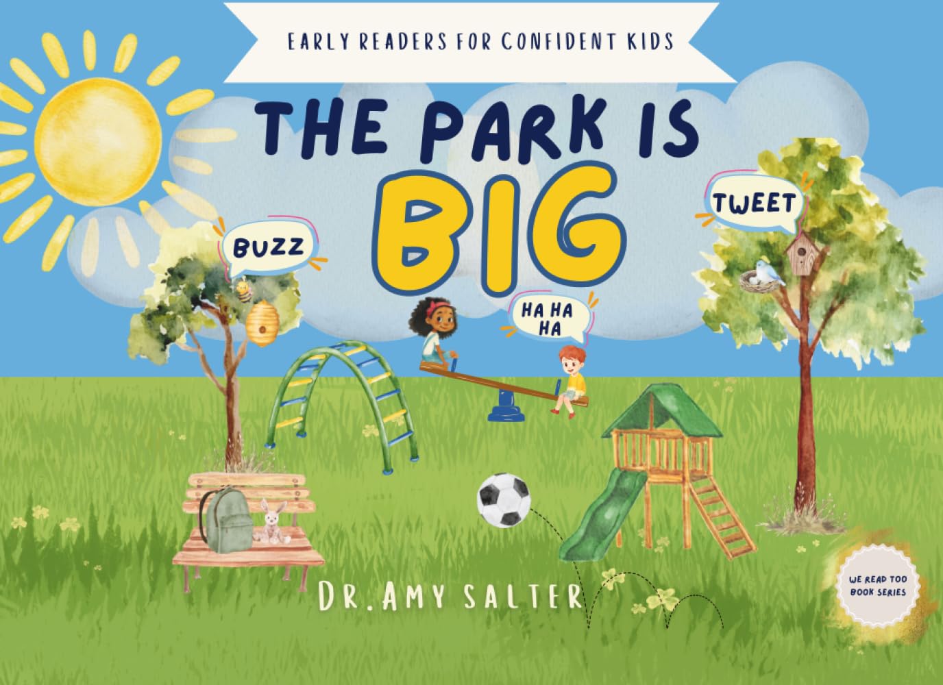 The Park is Big (We Read Too: Early Readers for Confident Kids)