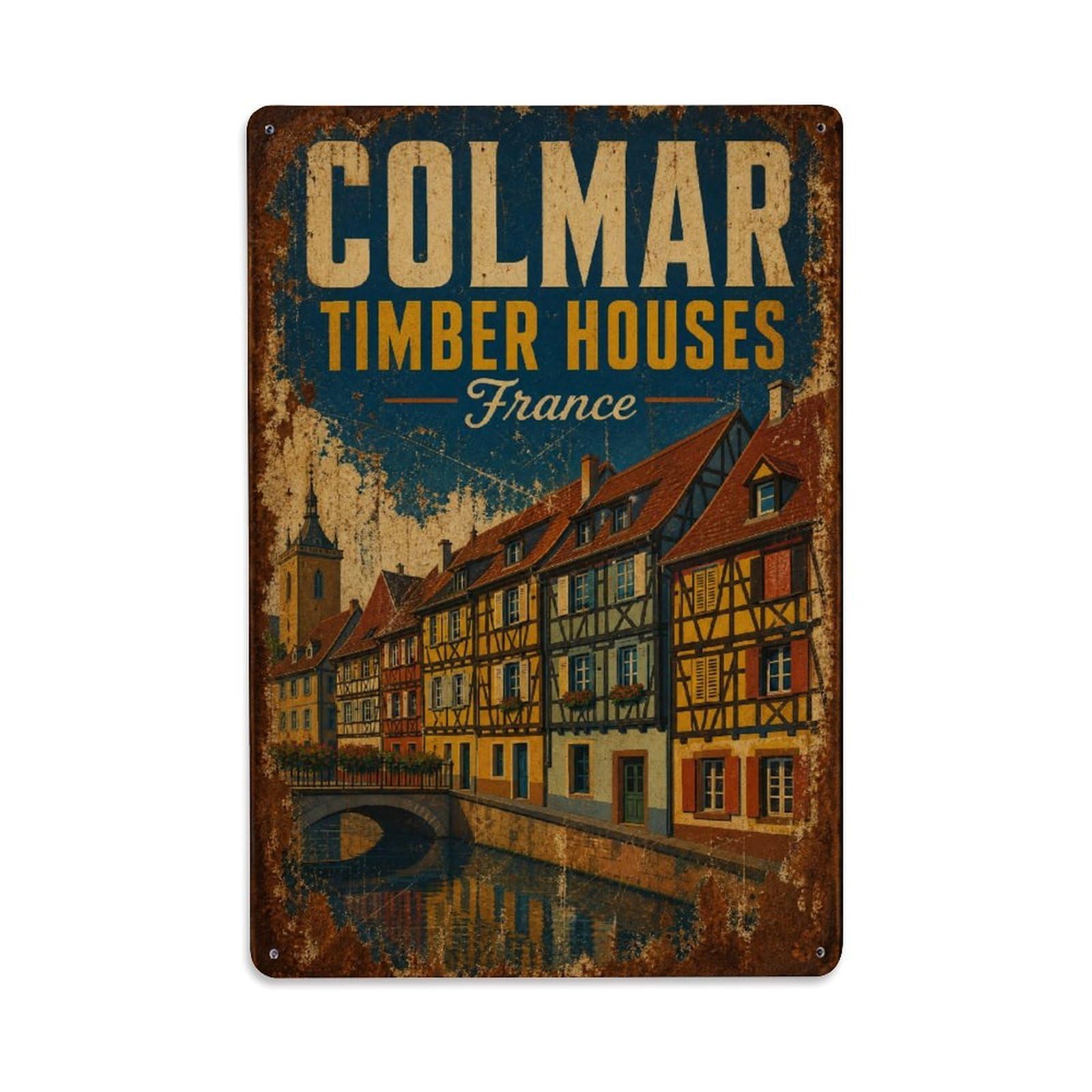 Gead 8X12inch Style Vintage Travel Colmar France Timber Metal Tin Sign