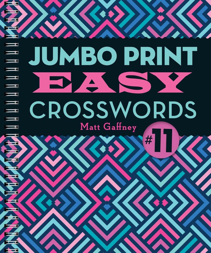 Jumbo Print Easy Crosswords #11 (Large... by Gaffney, Matt