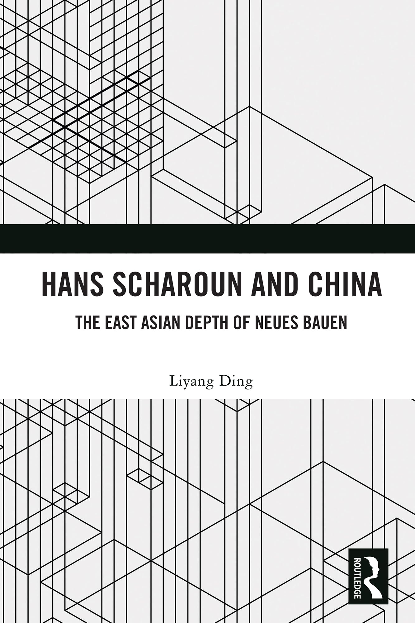 Hans Scharoun and China: The East Asian Depth of Neues Bauen