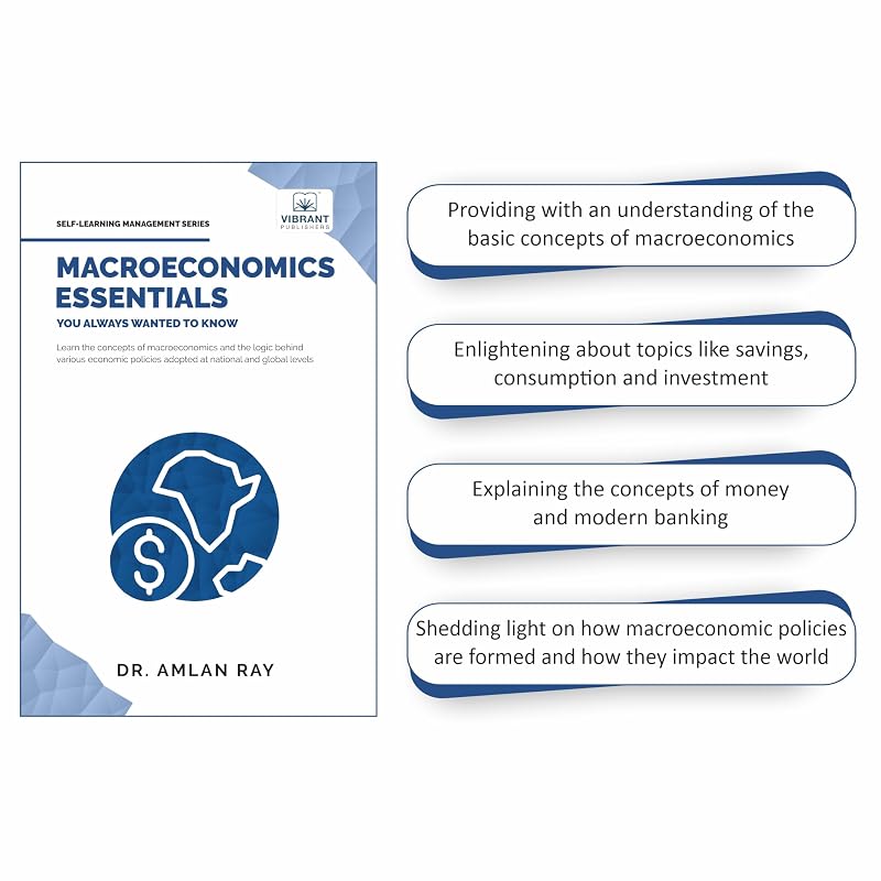 Macroeconomics Essentials You Always Wanted to Know: A Beginner's Guide to Economic Concepts, National Income, Business Cycles, GDP, Policies & Market Dynamics (Self-Learning Management) image 2