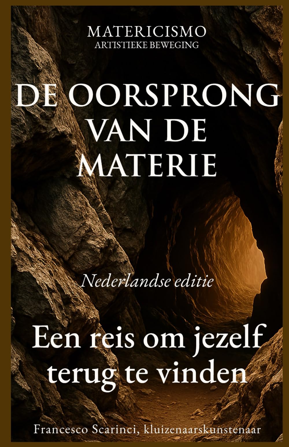 DE OORSPRONG VAN DE MATERIE: Een reis om jezelf terug te vinden