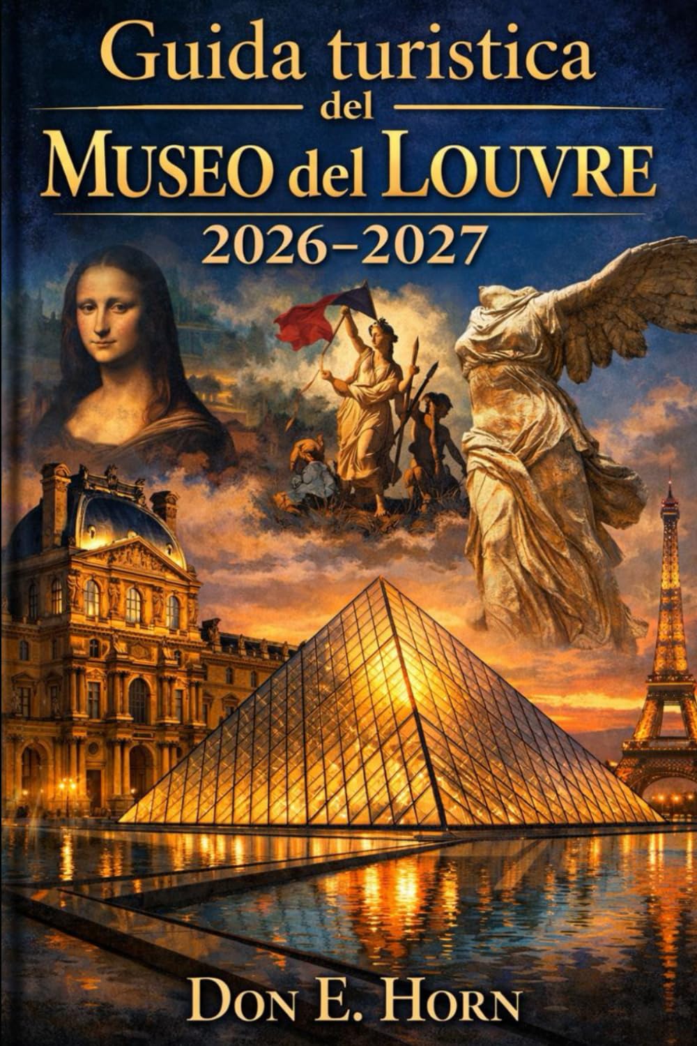 Guida turistica del Museo del Louvre 2026-2027