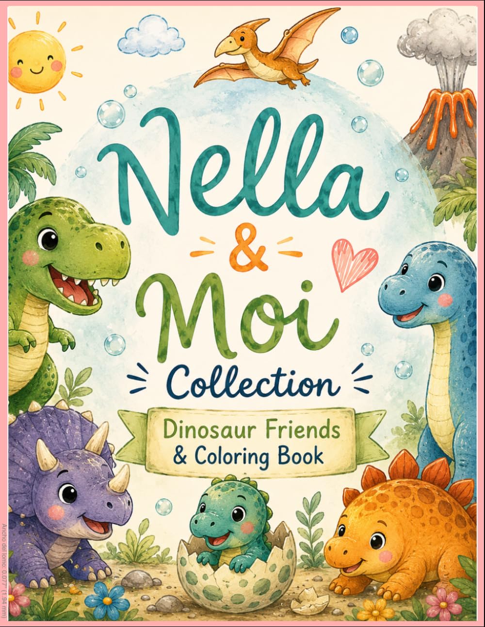 Nella & Moi collection: Dinosaur Friends & Coloring Book