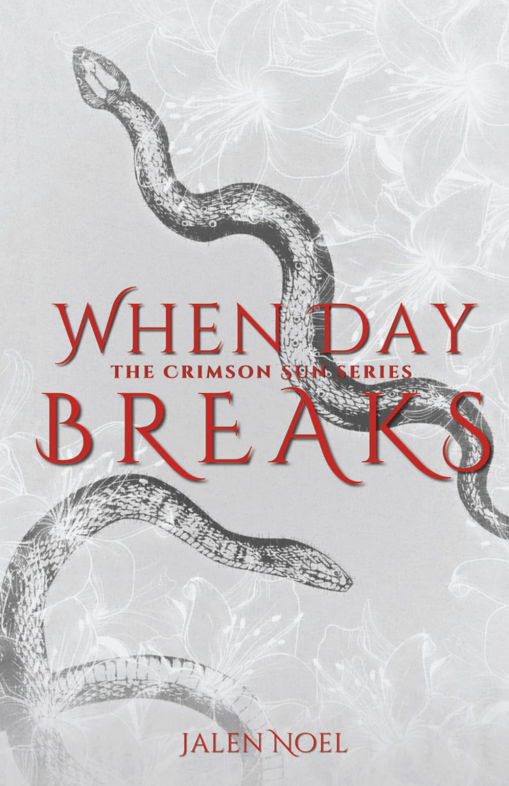 When Day Breaks (The Crimson Sun Series)