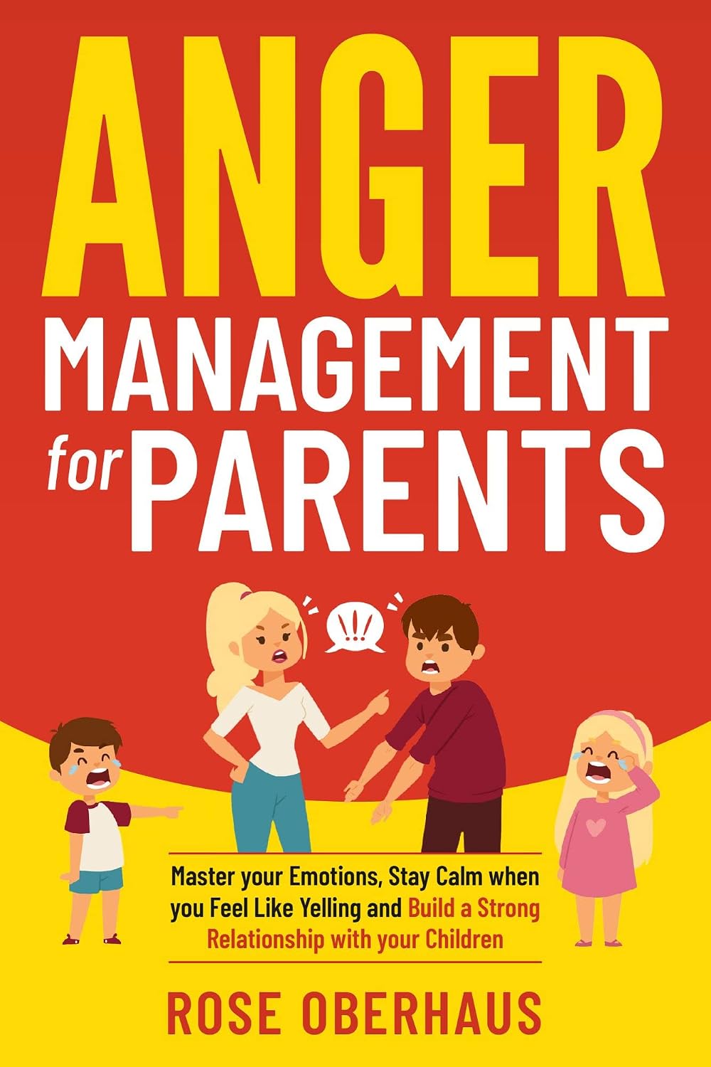 Amazon.com: Anger Management For Parents: Master your Emotions, Stay ...