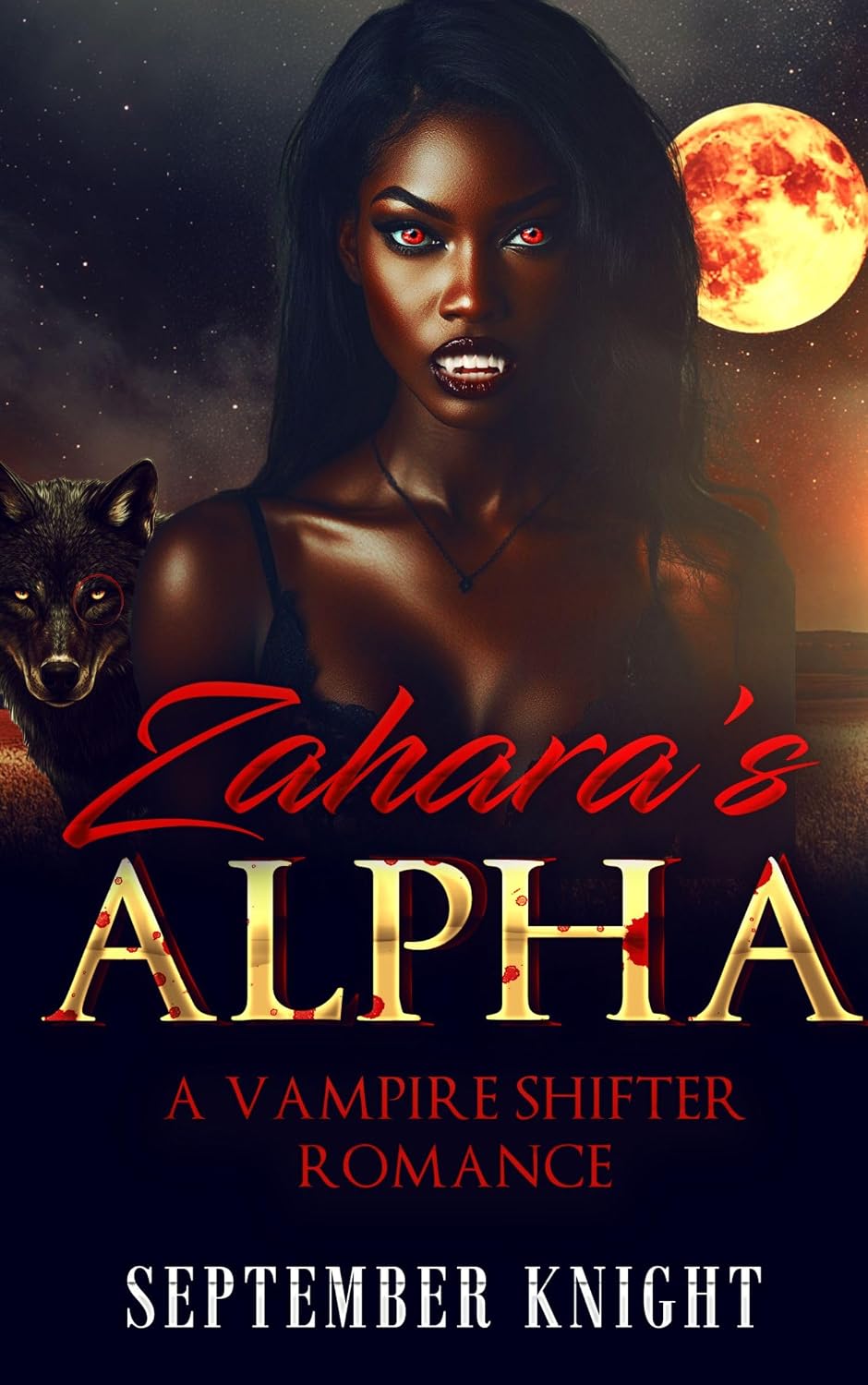 Zahara's Alpha: A Vampire Shifter Romance (The Protector’s Claim Book 2)