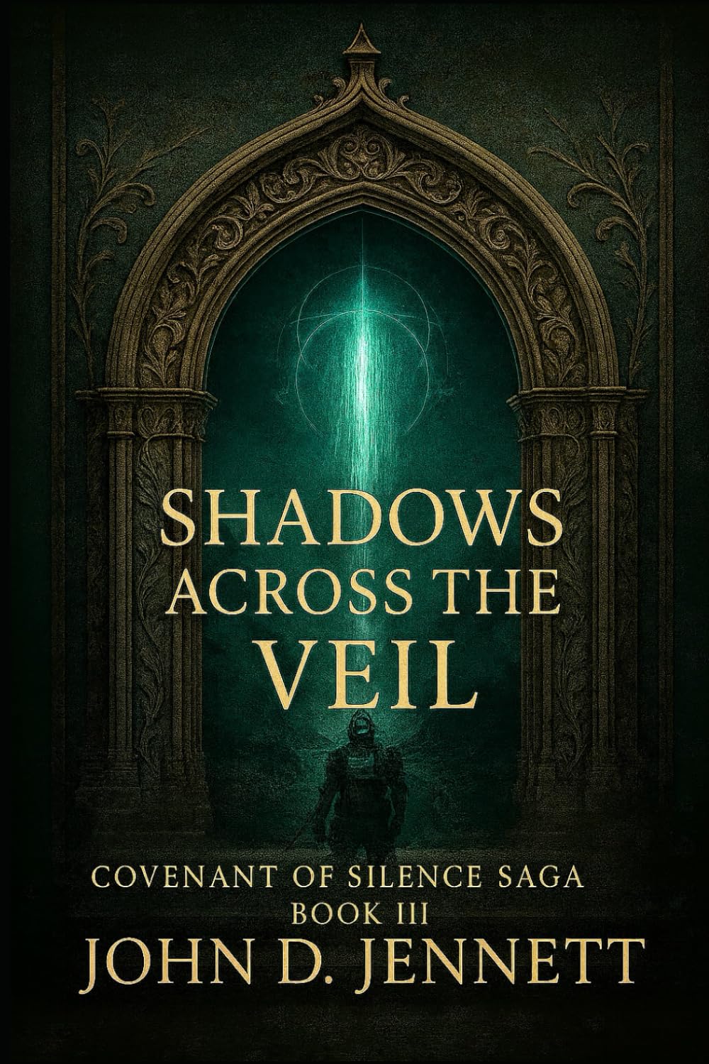 Shadows Across the Veil: Covnenant of Silence Book III (Covenant of Silence Saga)