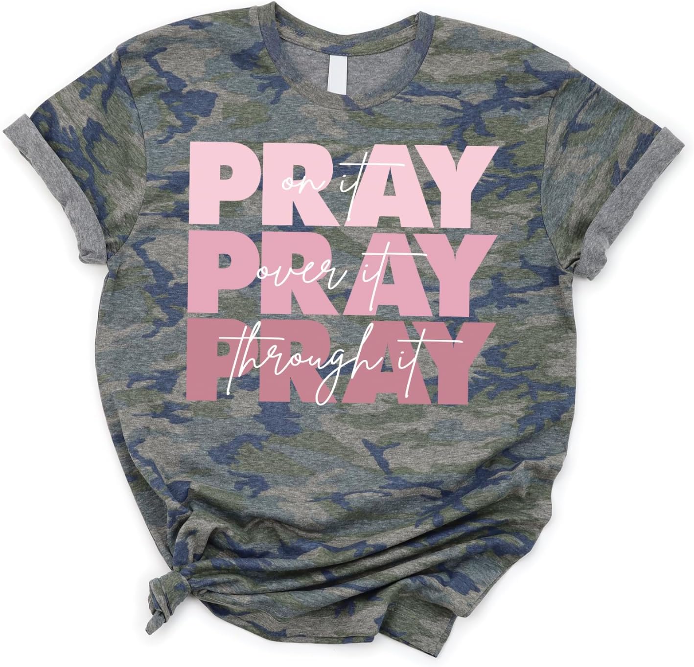 Love in FaithPray On It Tee