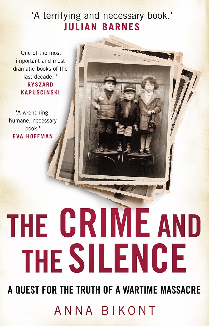 The Crime and the Silence By Anna Bikont. 9780099592525