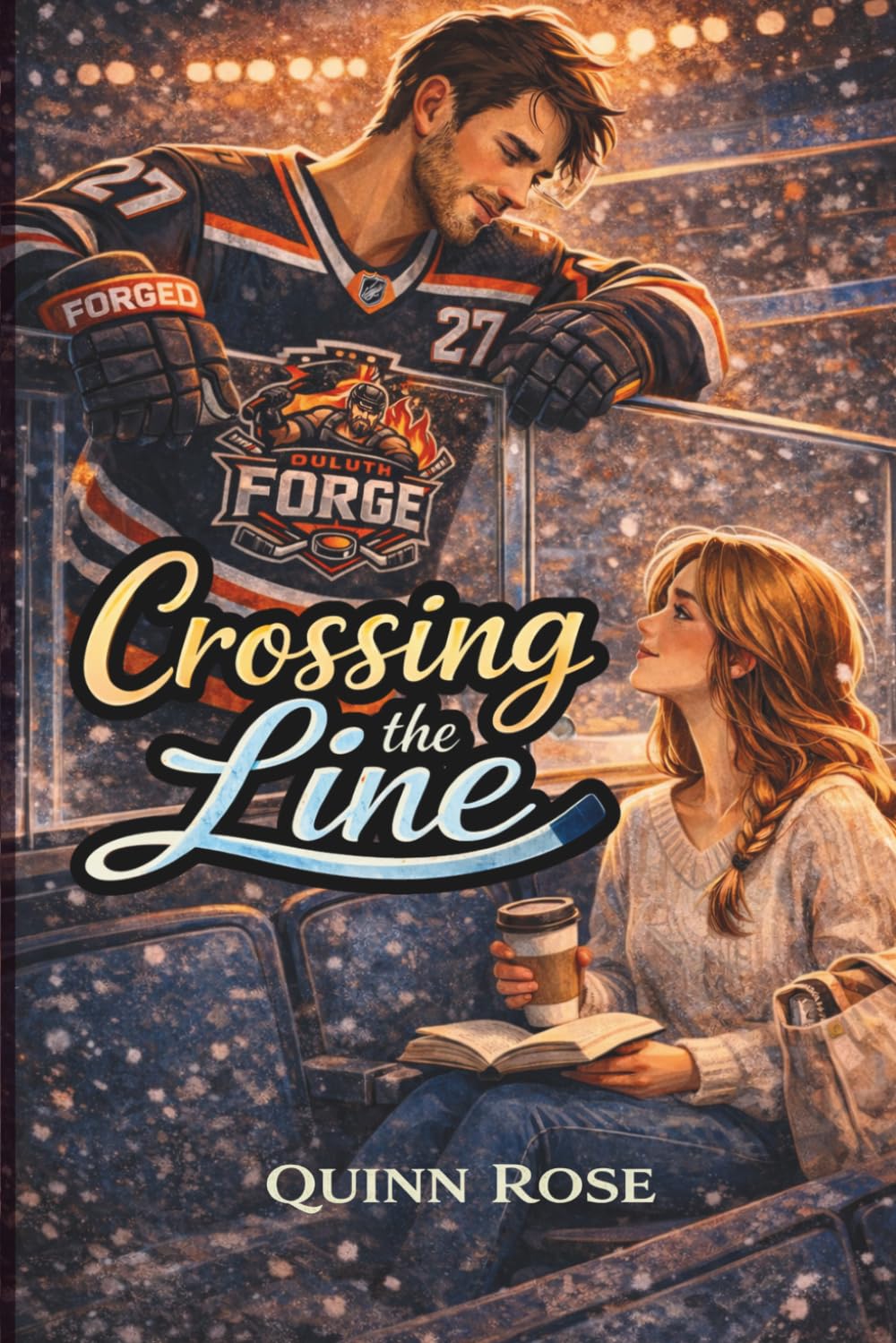Crossing the Line: A Teammate’s Sister Hockey Romance (Claimed in the Spotlight)