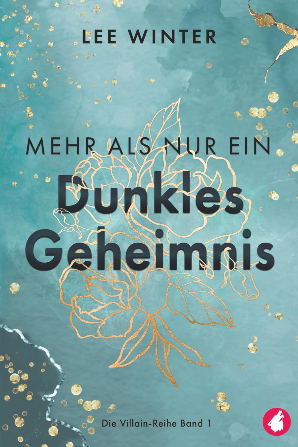 Mehr als nur ein dunkles Geheimnis (Die Villain-Reihe)