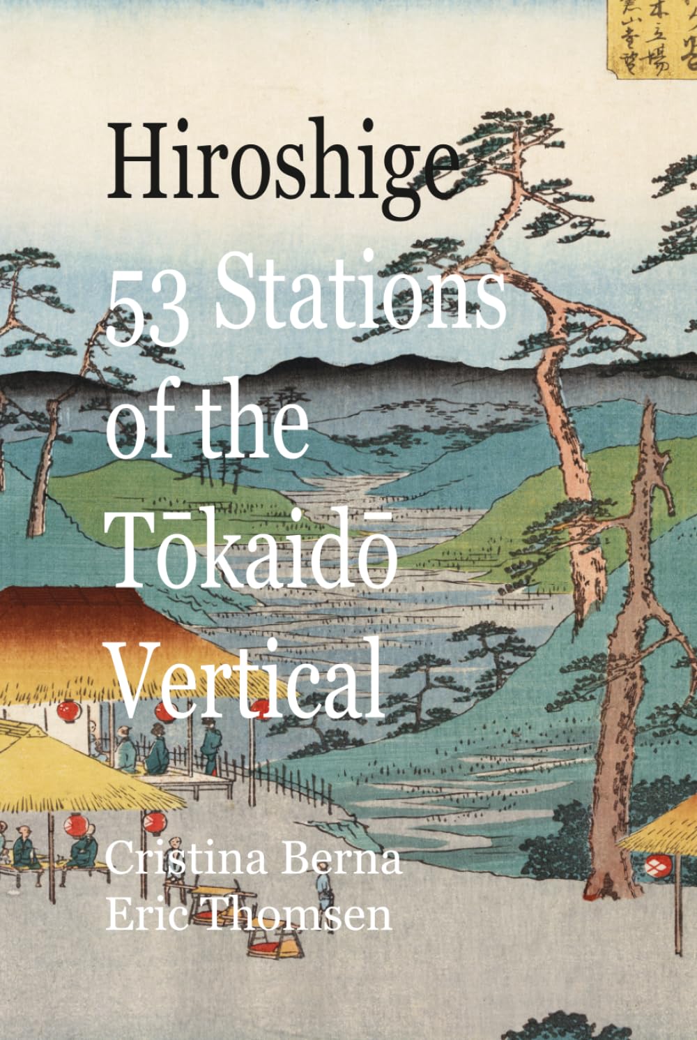 Hiroshige 53 Stations of the Tōkaidō Vertical (Japanese Art)